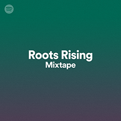 『Roots Rising Mixtape』のポスター