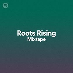 Roots Rising Mixtape Roots Rising Mixtape Poster