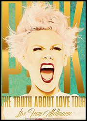 P!NK's The Truth About Love Tour: Live From Melbourne P!NK's The Truth About Love Tour: Affiche Live From Melbourne