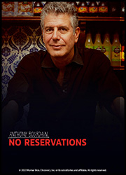 Anthony Bourdain: No Reservations Anthony Bourdain: No Reservations Poster