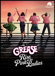 Grease: The Rise of the Pink Ladies Poster