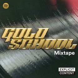 『Gold School Mixtape』のポスター