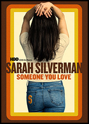 《Sarah Silverman: Someone You Love》海報