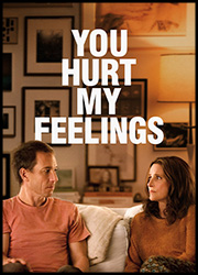 You Hurt My Feelings 포스터