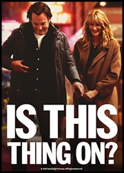 Is This Thing On? Poster