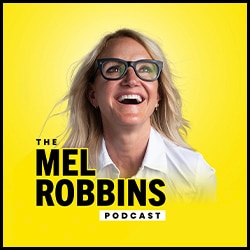 The Mel Robbins Podcast Poster