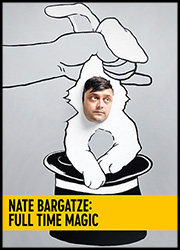 Nate Bargatze: Full Time Magic Nate Bargatze: Full Time Magic Poster