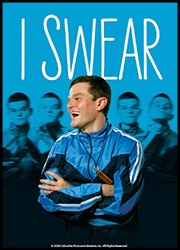 I Swear Poster
