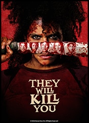 They Will Kill You Poster