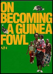 On Becoming a Guinea Fowl On Becoming a Guinea Fowl Poster