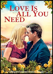 Love is All You Need Poster