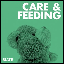 Care & Feeding Poster