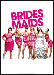Bridesmaids Poster Bridesmaids