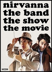 Nirvanna, The Band, The Show, The Movie Poster