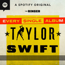 Ringer Dish: Pôster do Podcast Taylor Swift - Every Single Album