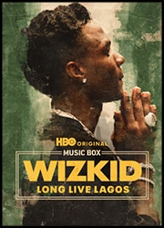 Music Box: Wizkid: Long Live Lagos Poster