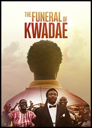 The Funeral Of Kwadae Poster
