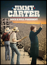 Jimmy Carter: 『Rock & Roll President』のポスター