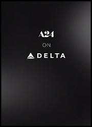 Delta presents A24 Directorial Debuts Promo Video Poster