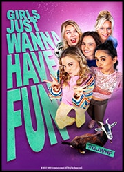 Girls Just Wanna Have Fun Poster