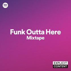 Funk Outta Here Mixtape Poster