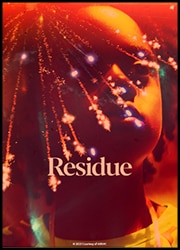 Residue Residue Poster