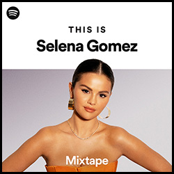 This is Selena Gomez Mixtape Poster